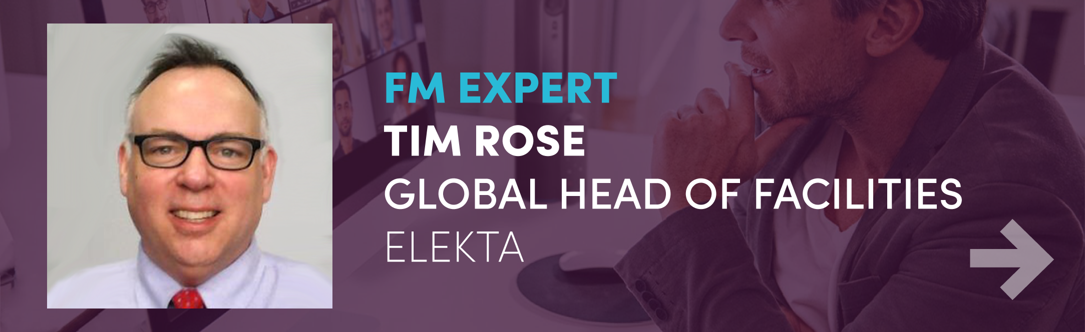Tim Rose fm expert global head of facilities